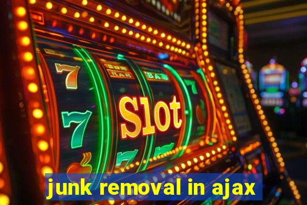 junk removal in ajax