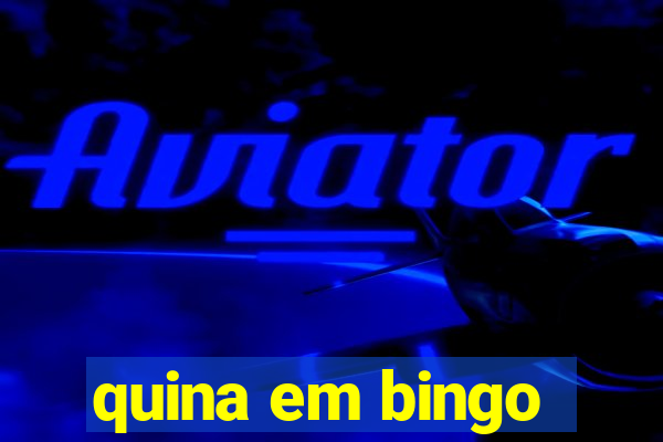 quina em bingo