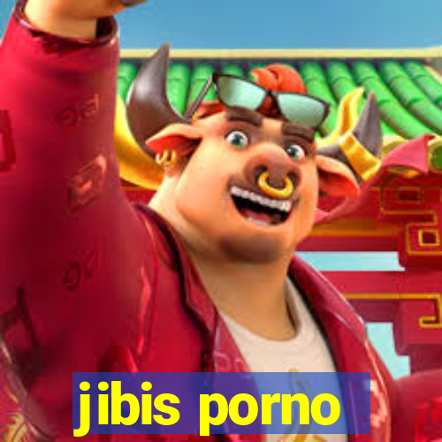 jibis porno