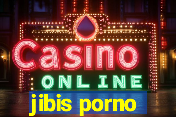 jibis porno