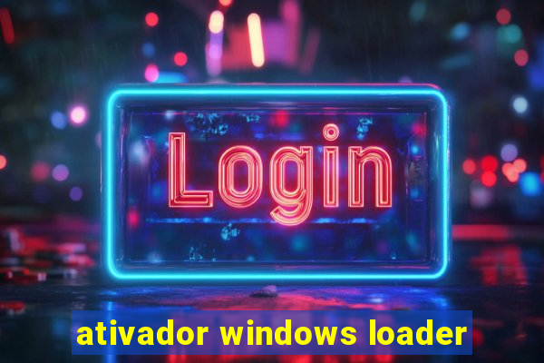 ativador windows loader