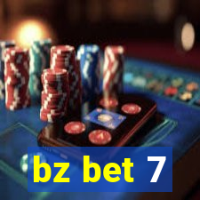 bz bet 7