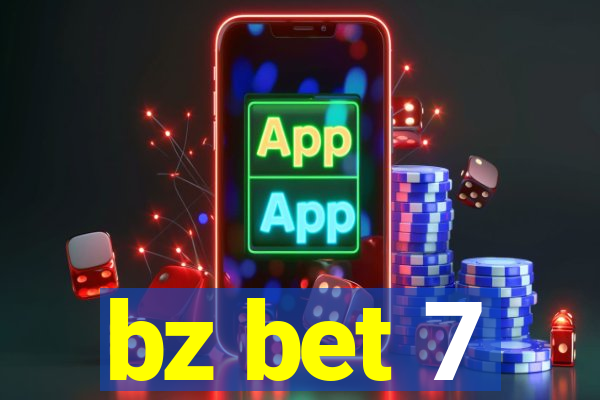 bz bet 7