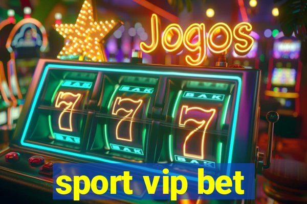 sport vip bet