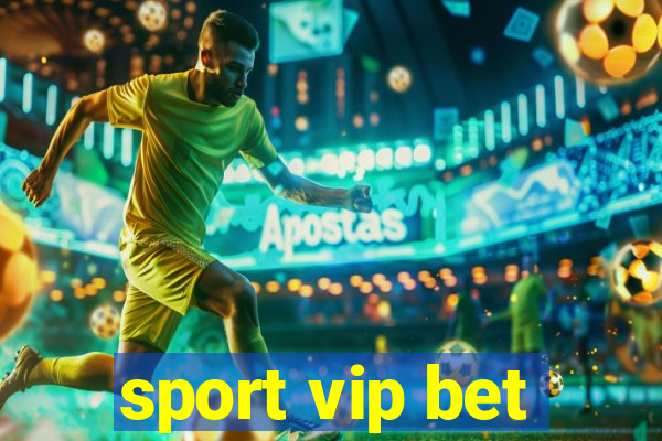 sport vip bet