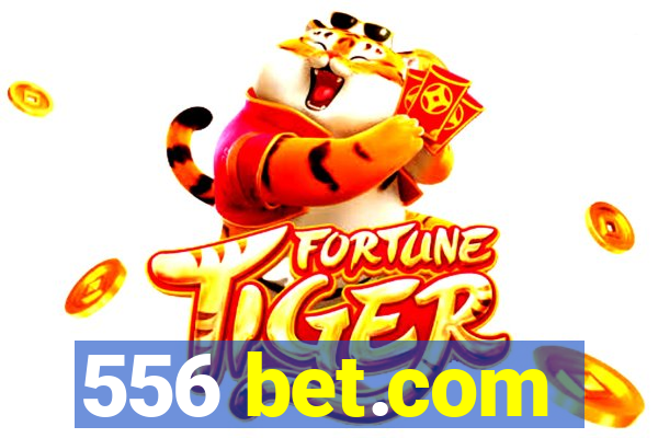 556 bet.com