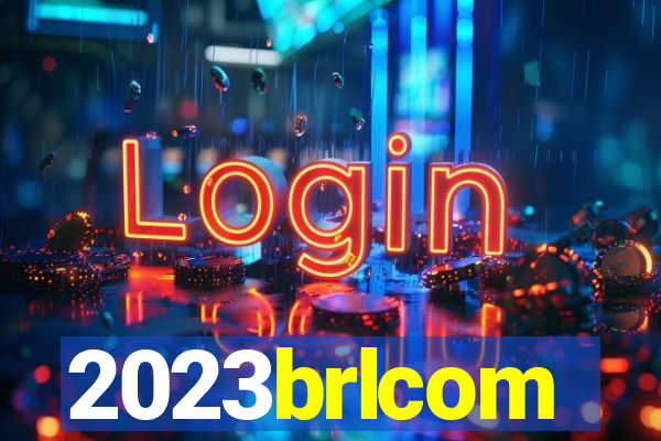 2023brlcom