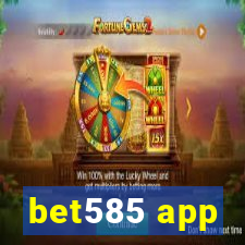 bet585 app