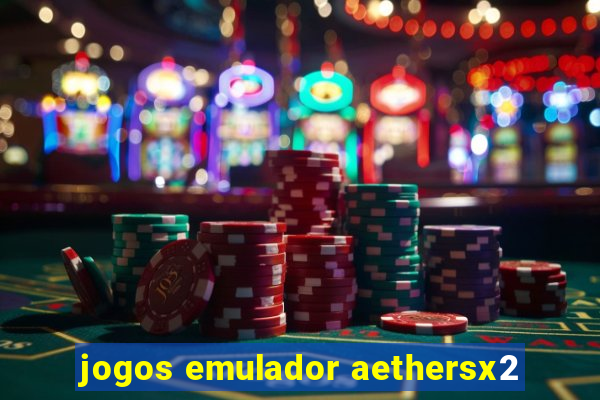 jogos emulador aethersx2