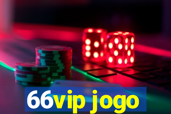 66vip jogo