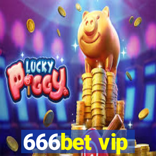 666bet vip