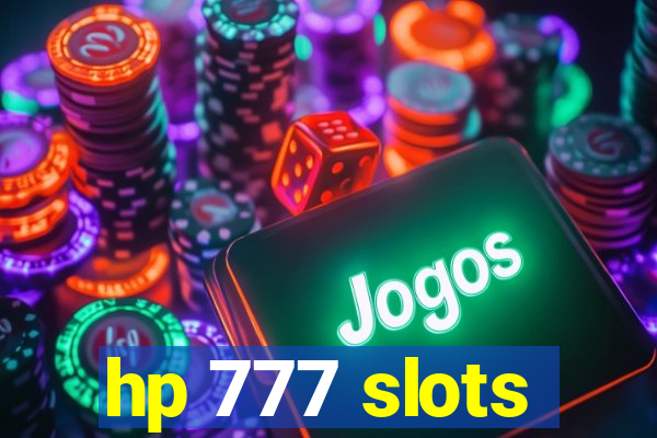 hp 777 slots