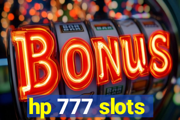 hp 777 slots