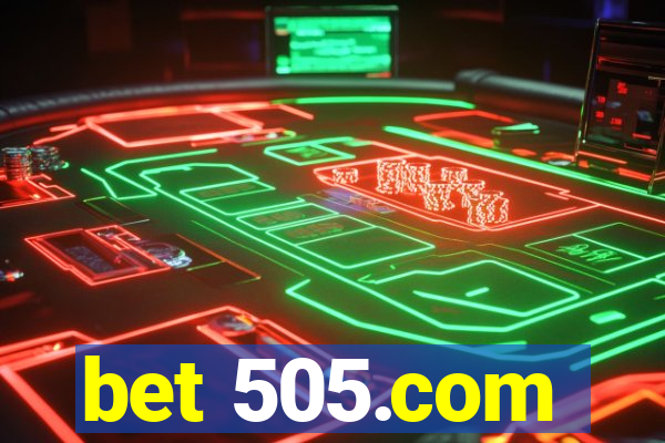 bet 505.com