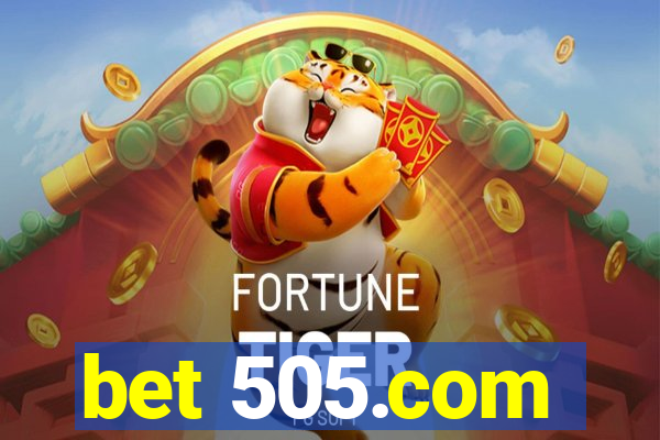 bet 505.com