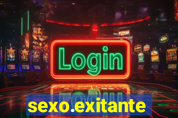 sexo.exitante