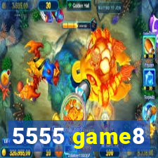 5555 game8