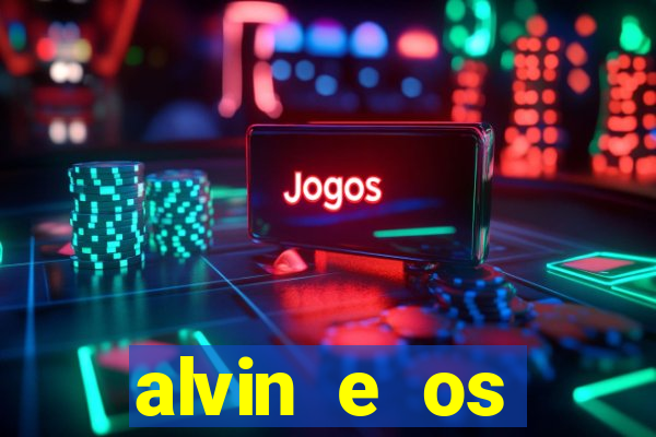 alvin e os esquilos personagens nomes