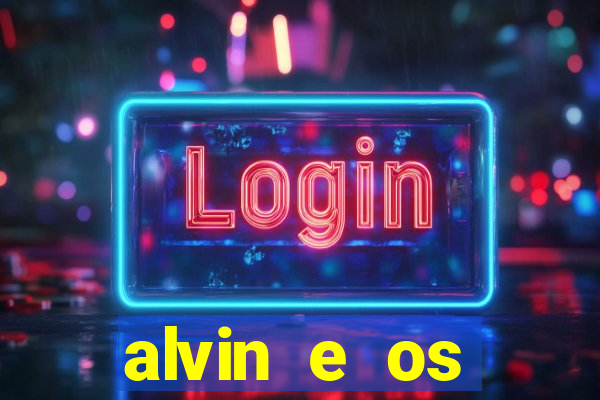 alvin e os esquilos personagens nomes