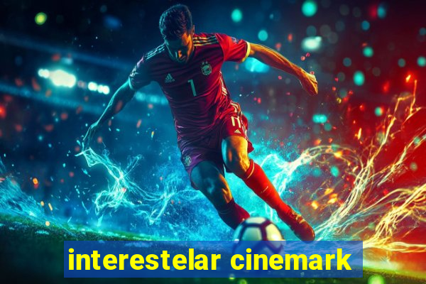 interestelar cinemark