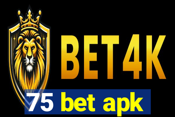 75 bet apk