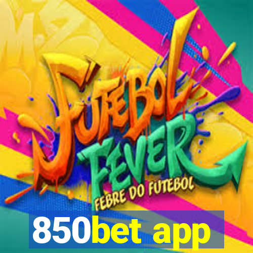 850bet app