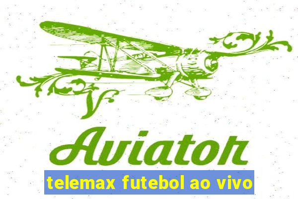 telemax futebol ao vivo