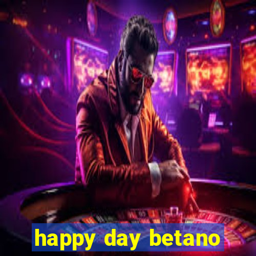 happy day betano