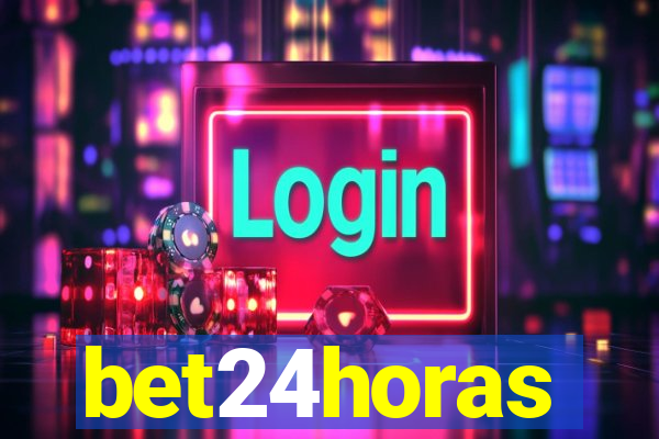 bet24horas