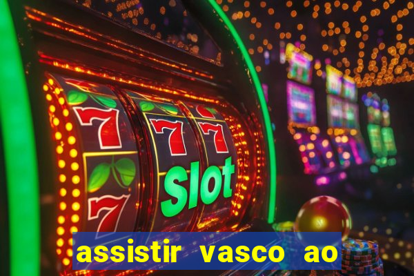 assistir vasco ao vivo futemax