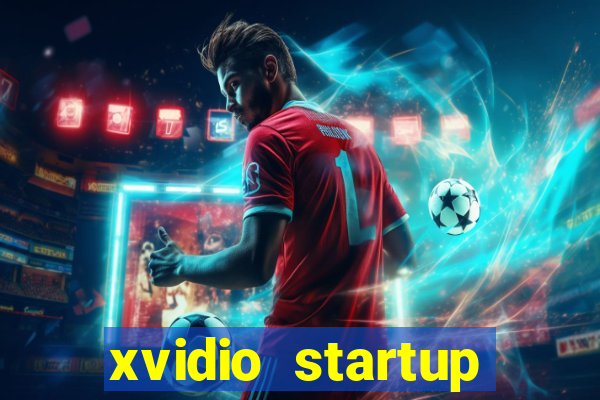 xvidio startup brasil 2024