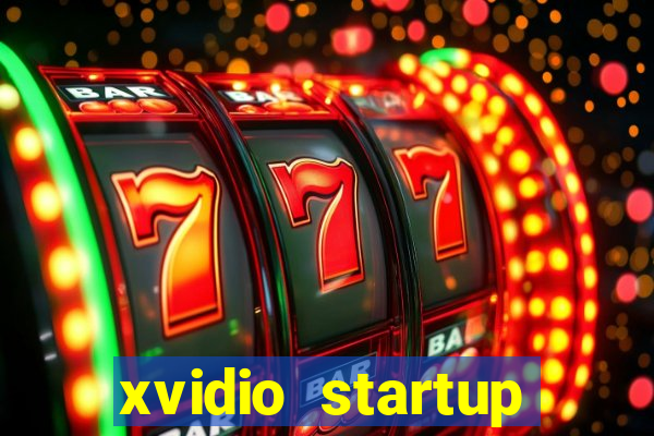 xvidio startup brasil 2024