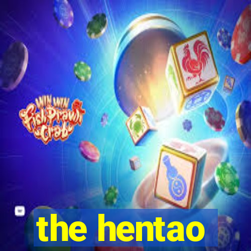 the hentao