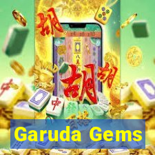 Garuda Gems