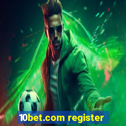 10bet.com register