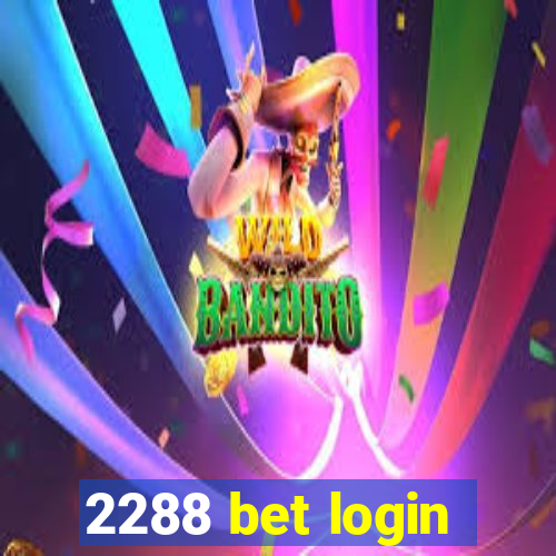 2288 bet login