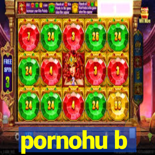 pornohu b