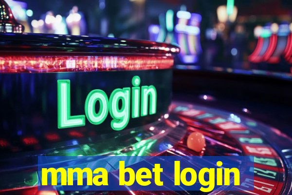 mma bet login