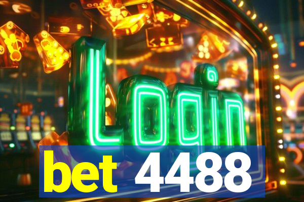 bet 4488