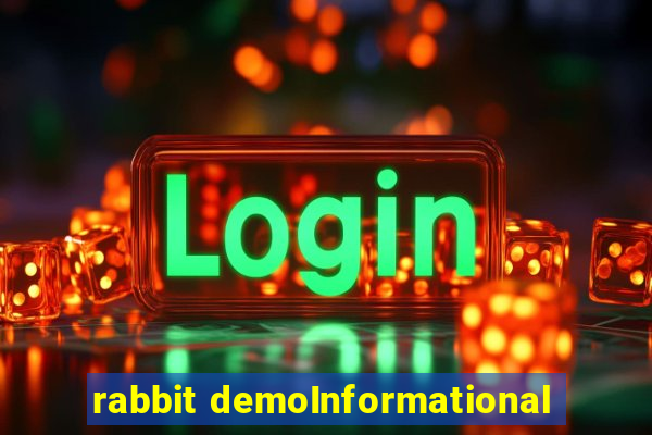 rabbit demoInformational