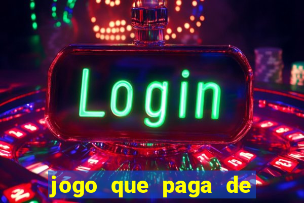 jogo que paga de verdade no pix sem depositar nada