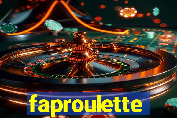 faproulette