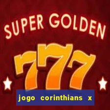 jogo corinthians x fortaleza ao vivo gratis