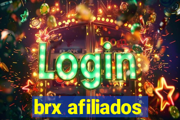 brx afiliados