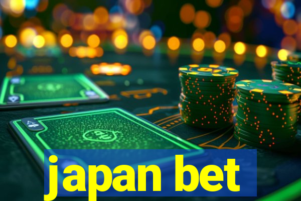 japan bet