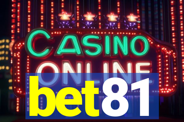 bet81