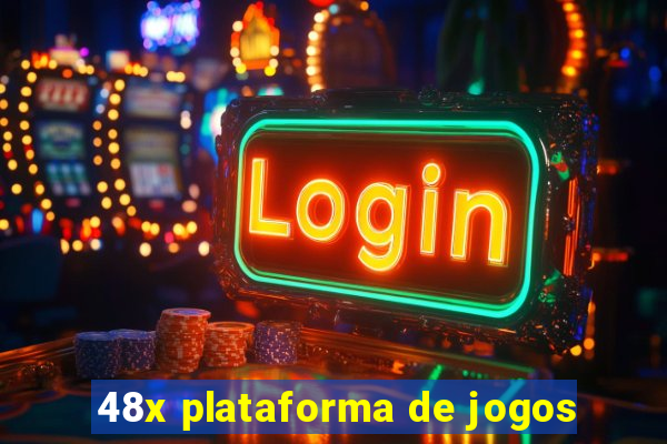 48x plataforma de jogos