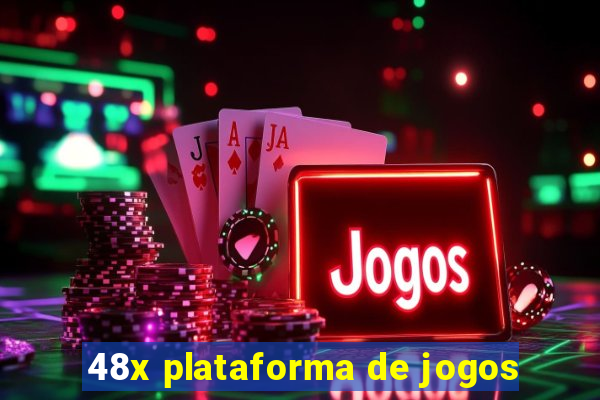 48x plataforma de jogos