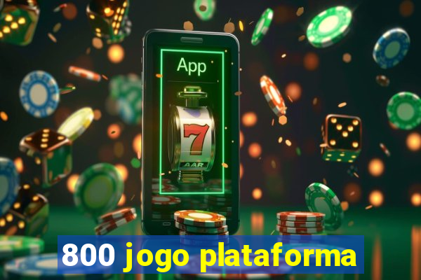 800 jogo plataforma