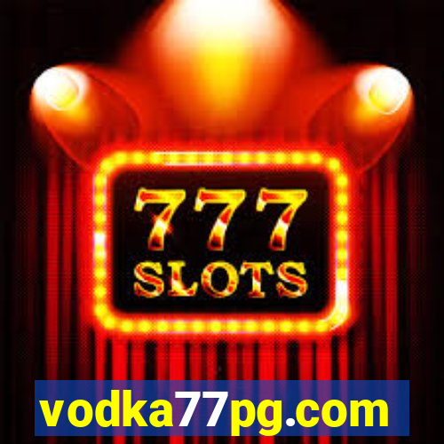 vodka77pg.com